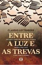 Entre a luz e as trevas - Citadel Editora Entre a luz e as trevas - Citadel Editora