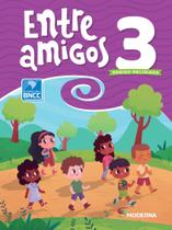 Entre Amigos - 3º Ano - Moderna