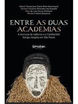 Entre as duas academias Entre as duas academias