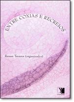 Entre Coxias e Recreios: Recortes da Produção Carioca Sobre o Ensino de Teatro Entre Coxias e Recreios: Recortes da Produção Carioca Sobre o Ensino de Teatro