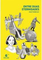 Entre duas eternidades