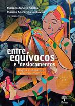 Entre Equívocos e Deslocamentos: Língua e Literatura Em Movimento