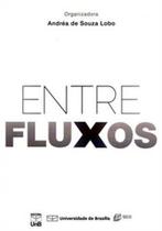 Entre fluxos - UNB