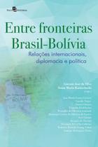 Entre fronteiras brasil-bolívia