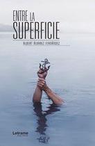 Entre la superficie - Letrame