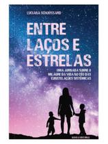 Entre laços e estrelas