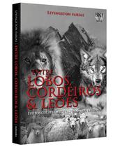 Entre lobos, cordeiros e leões