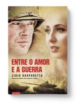 Entre o Amor e a Guerra - Bolso - Vida e Consciência