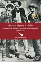 Entre o piano e o violão: A modinha em Fortaleza os dilemas da cultura popular (1888-1920)