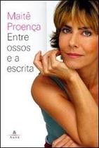 Entre Ossos e a Escrita Entre Ossos e a Escrita