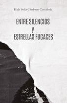 Entre silencios y estrellas fugaces - Letrame