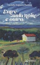 Entre uma noite e outra Entre uma noite e outra