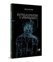 Entrelaçamentos e urbanidades: poética e política - KOTTER