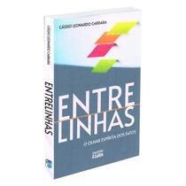 Entrelinhas: O Olhar Espírita dos Fatos - O CLARIM