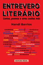 ENTREVERO LITERÁRIO - Contos, poemas e obras cositas más - EDITORA RÍGEL