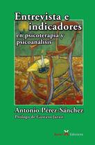 Entrevista e indicadores en psicoterapia y psicoanálisis - Pensódromo