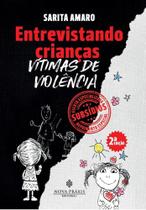 Entrevistando crianças vítimas de violência