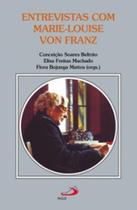 Entrevistas com Marie-Louise von Franz - - PAULUS Entrevistas com Marie-Louise von Franz - - PAULUS