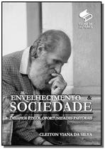 Envelhecimento e sociedade - CLUBE DE AUTORES