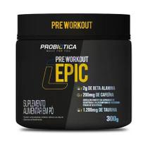 Epic Pre Treino 300g Probiótica