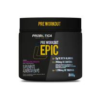 Epic Pre Workout Pote 300g - PROBIÓTICA