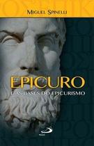 Epicuro e as bases do epicurismo - Paulus Editora