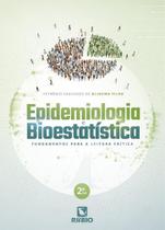 Epidemiologia e bioestatistica: fundamentos para a leitura critica - RUBIO