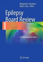 Epilepsy board review: a comprehensive guide - SPRINGER-VERLAG MEDICAL