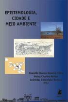 Epistemologia, cidade e meio ambiente - EDITORA PUC MINAS Epistemologia, cidade e meio ambiente - EDITORA PUC MINAS