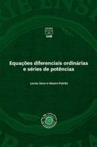 Equações diferenciais ordinárias e séries de potências Equações diferenciais ordinárias e séries de potências