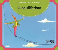 Equilibrista, o Equilibrista, o