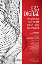 Era Digital - Desafios do Direito Em Perspectiva Comparada - 01Ed/25 Sortido