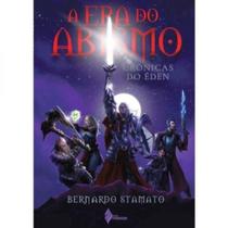 Era do abismo - as crônicas do éden - PENDRAGON BRASIL