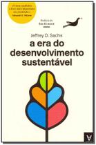 Era do desenvolvimento sustentavel, a - Actual Editora