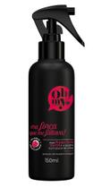 Era Força Que Me Faltava! - Fluido Forte 150ml - Oh My! Cosmetics - Oh My Cosmetics