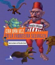 Era uma vez en la Fronteira Selvagem Era uma vez en la Fronteira Selvagem