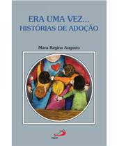 Era Uma Vez... Historias de Adocao - Paulus