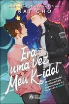 Era Uma Vez Meu K-idol - ALTA NOVEL