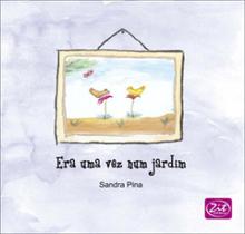 Era uma vez num jardim - ZIT EDITORA Era uma vez num jardim - ZIT EDITORA