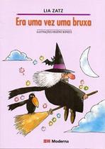 Era uma Vez uma Bruxa - Moderna editora