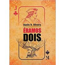 ÉRAMOS DOIS Autor: OLIVEIRA, DANILO - MAZZA EDIÇOES