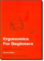 Ergonomics For Beginners: A Quick Reference Guide