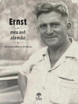 Ernest meu avô alemão - PONTES EDITORES Ernest meu avô alemão - PONTES EDITORES