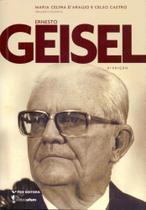 Ernesto Geisel - FGV Ernesto Geisel - FGV