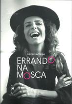 Errando na mosca Errando na mosca