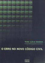 Erro No Novo Codigo Civil, O Erro No Novo Codigo Civil, O