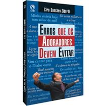 Erros que os adoradores devem evitar - CPAD