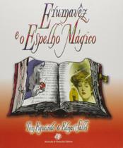 Erumavez e o espelho magico Erumavez e o espelho magico
