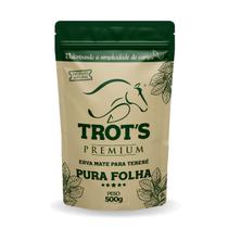 Erva Mate Tereré Trot's Premium 500g Pura Folha - Trots
