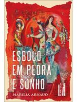 Esboço em pedra e sonho